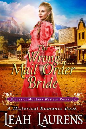 [Brides of Montana 12] • The Wrong Mail Order Bride